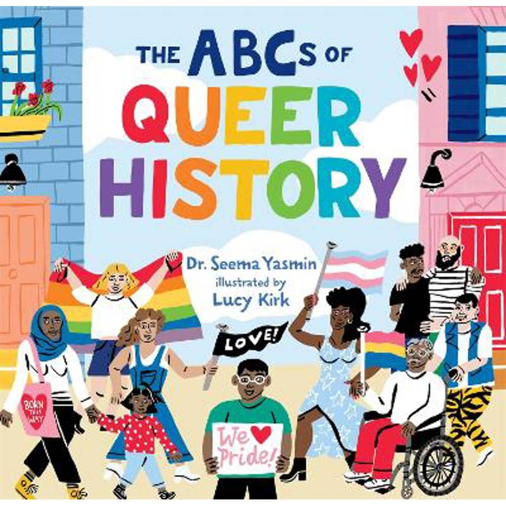 The ABCs of Queer History (Hardback) - Dr. Seema Yasmin